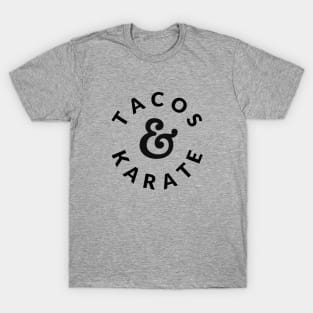 Tacos & Karate T-Shirt